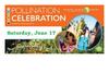 Pollination Celebration 2017